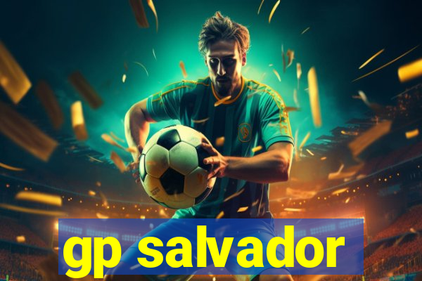 gp salvador